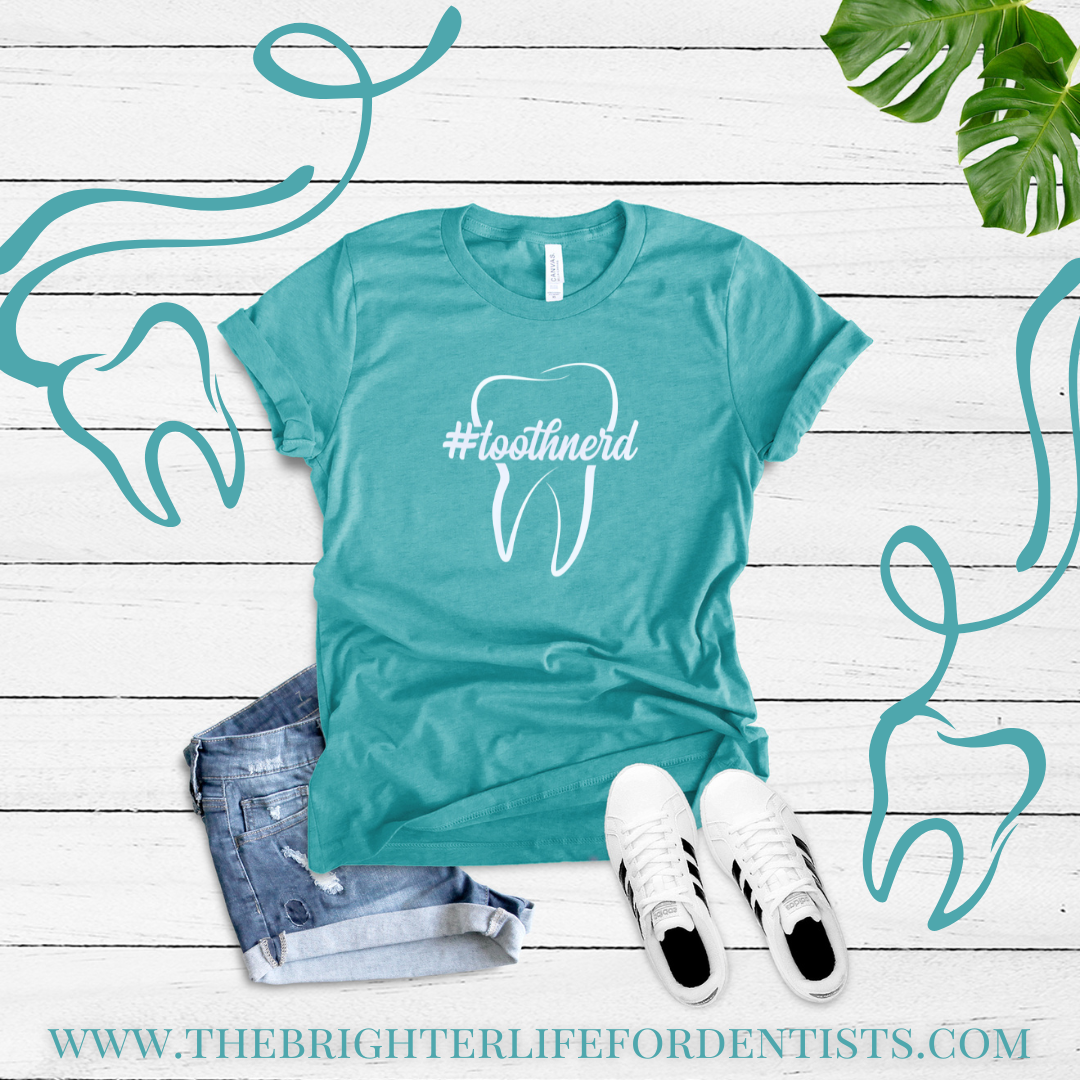 Tooth Nerd Tee Shirt