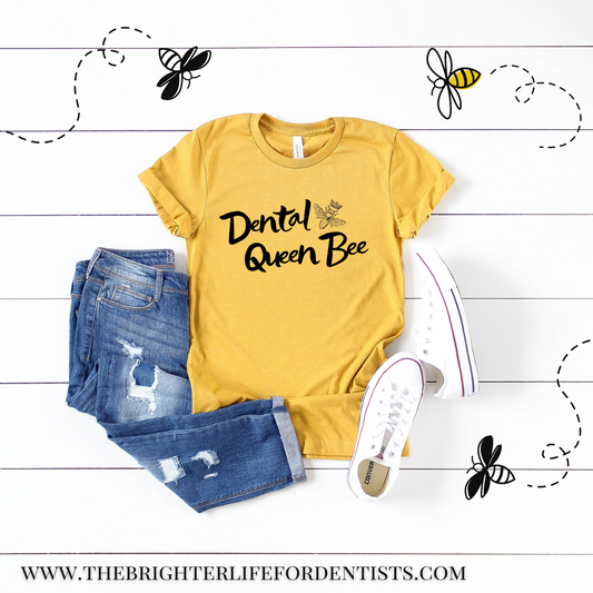Dental Queen Bee Tee Shirt