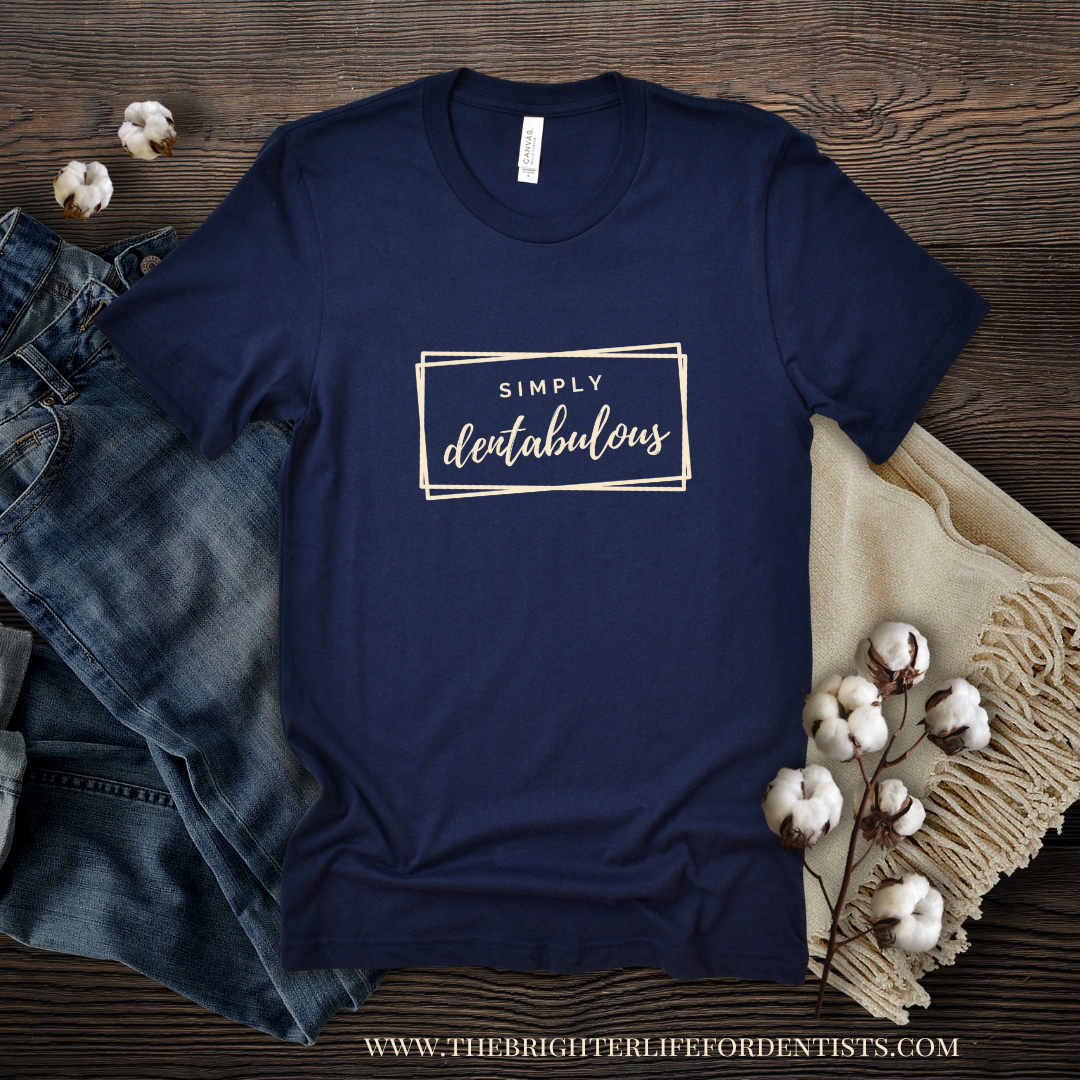 Simply Dentabulous Tee Shirt